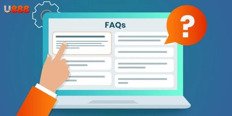 Câu hỏi thường gặp về nạp rút tiền và thanh toán tại U888